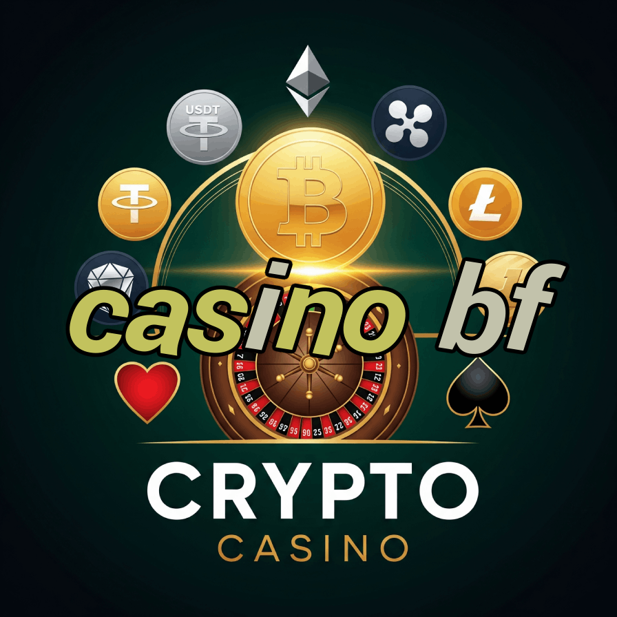 Casino BF - Safe & Fair Online Gambling